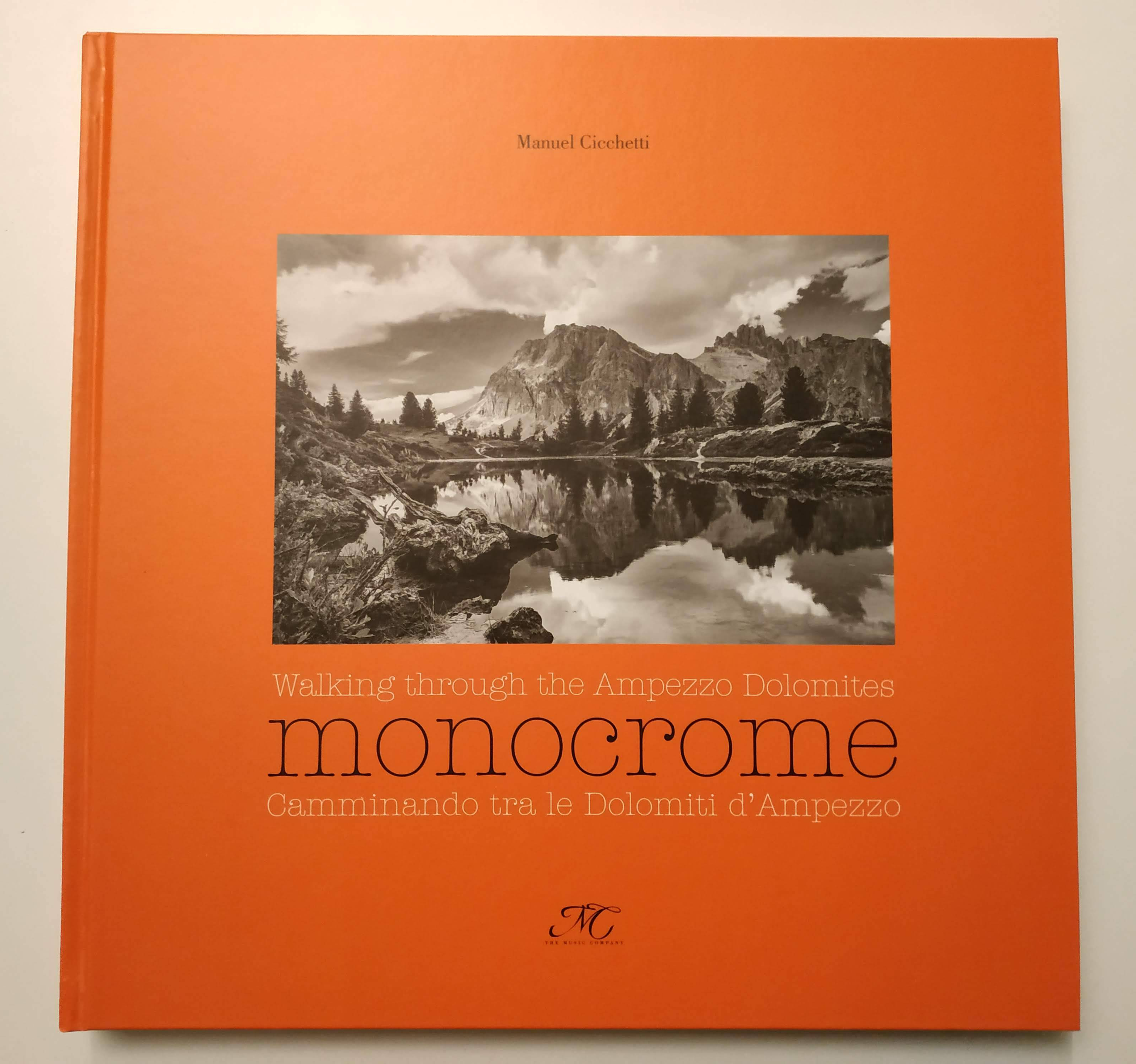 Monocrome - Camminando tra le Dolomiti d'Ampezzo